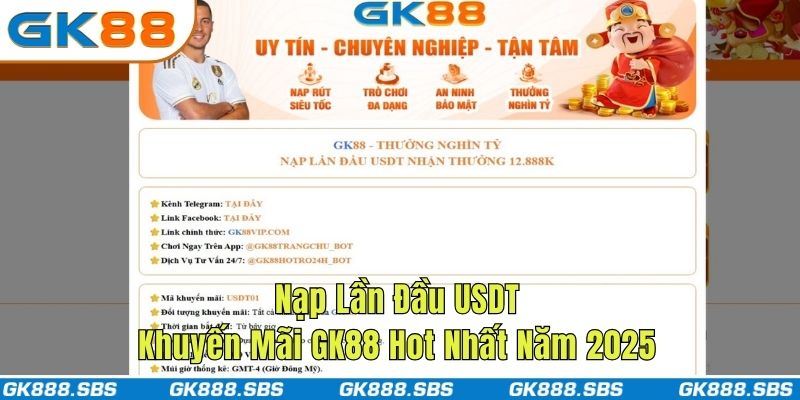 Nạp Lần Đầu USDT - Khuyến Mãi GK88 Hot 2025